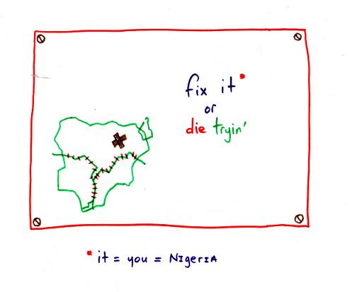 fix nigeria or die tryin'